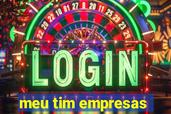 meu tim empresas